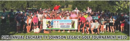 5TH ANNUAL ZACHARY TY JOHNSON LEGACY GOLF TOURNAMENT HELD